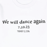 We Will Dance Again black and white T-shirt design from Mu Bijoux